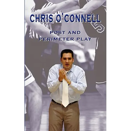 Chris O'Connell: Post and Perimeter Play - Paperback
