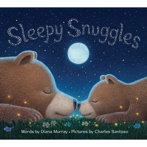 Sleepy Snuggles - Hardcover