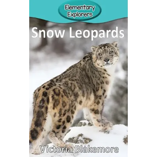 Snow Leopards - Hardcover