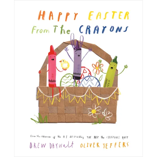 Happy Easter from the Crayons - Hardcover