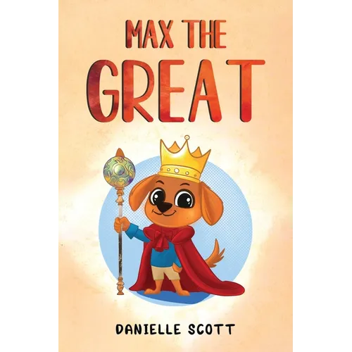 Max the Great - Paperback