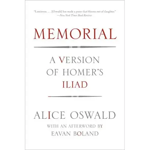 Memorial: A Version of Homer's Iliad - Paperback