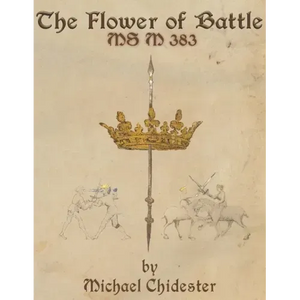 The Flower of Battle: MS M 383 - Paperback