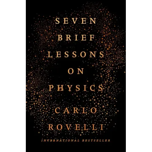 Seven Brief Lessons on Physics - Hardcover