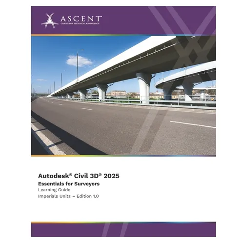 Autodesk Civil 3D 2025: Essentials for Surveyors (Imperial Units) - Paperback