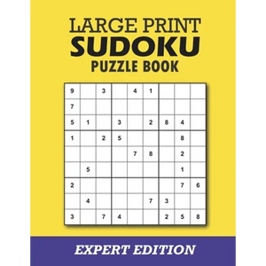 Large Print Sudoku Expert Edition: Difficult Sudoku Book For Seniors, Adults, Teens and Womens - Paperback