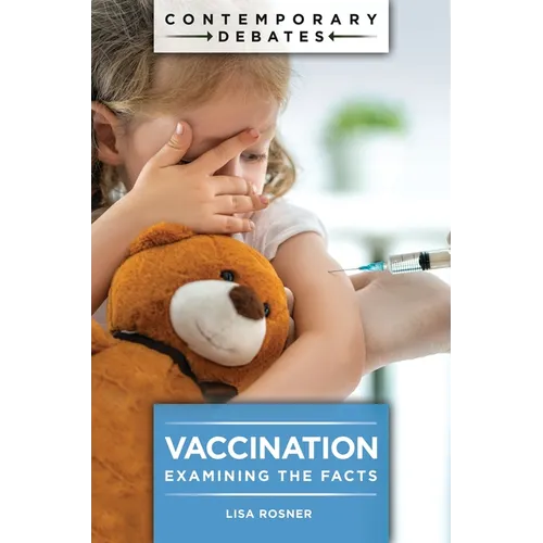 Vaccination: Examining the Facts - Paperback