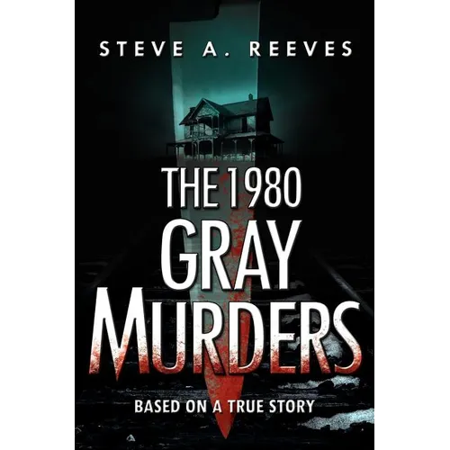 The 1980 Gray Murders - Paperback
