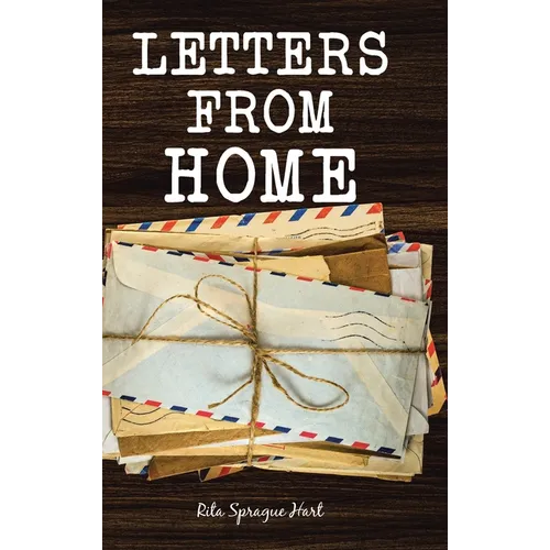 Letters From Home - Hardcover