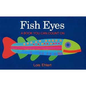 Fish Eyes: A Book You Can Count on - Paperback