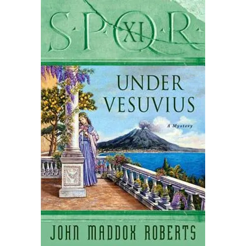Spqr XI: Under Vesuvius: A Mystery - Paperback