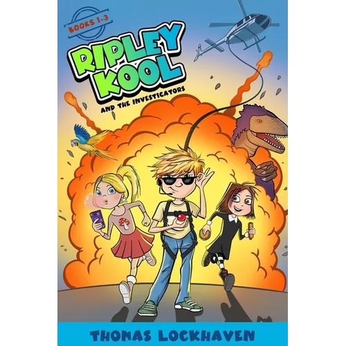Ripley Kool and the Investigators: A Bundle of 3 Chapter Books for Kids Ages 8-12 - Paperback