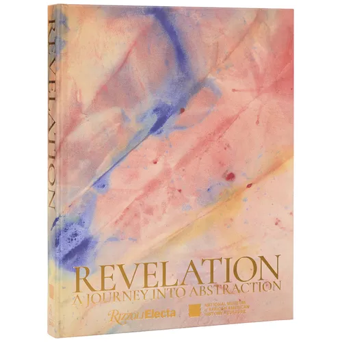 Revelation: A Journey Into Abstraction - Hardcover