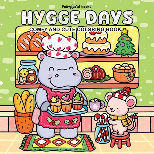Hygge Days: A Relaxing Coloring Book for Adults and Teens - Paperback