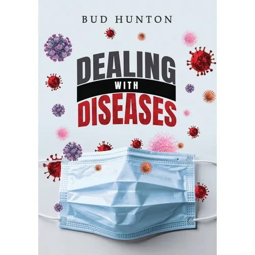 Dealing with Diseases - Paperback