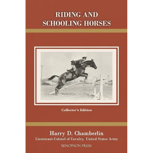 Riding and Schooling Horses - Hardcover