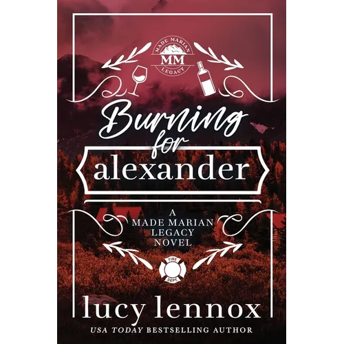 Burning for Alexander: Alternate Cover Edition - Paperback