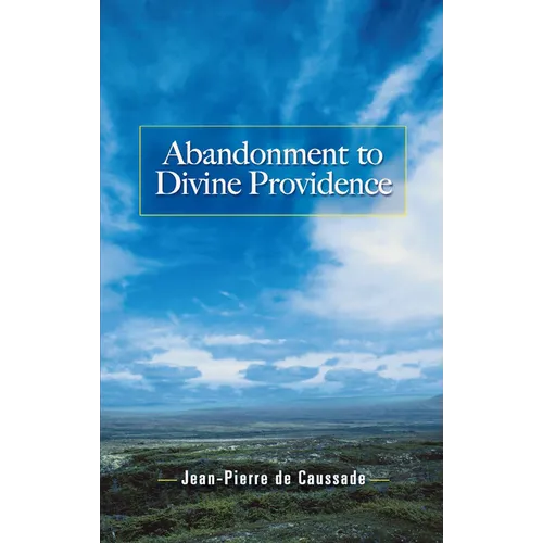Abandonment to Divine Providence - Paperback