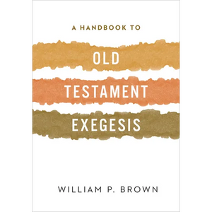 A Handbook to Old Testament Exegesis - Paperback
