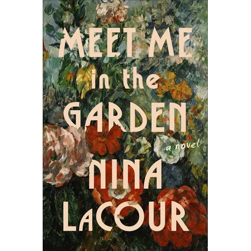 Meet Me in the Garden - Hardcover