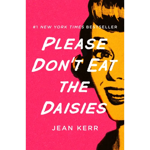 Please Don't Eat the Daisies - Paperback