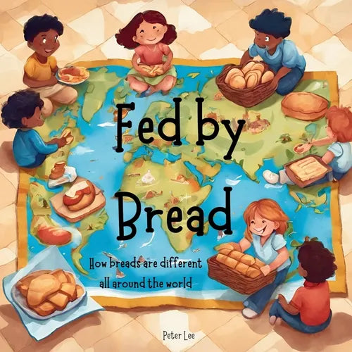 Fed by Bread - Paperback