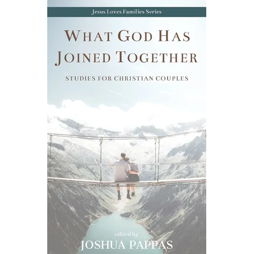 What God Has Joined Together - Paperback