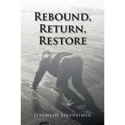 Rebound, Return, Restore - Paperback