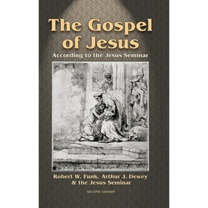 Gospel of Jesus: According to the Jesus Seminar (Revised) - Hardcover