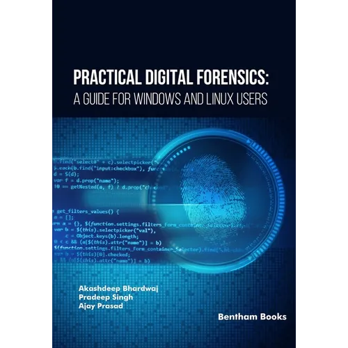 Practical Digital Forensics: A Guide for Windows and Linux Users - Paperback