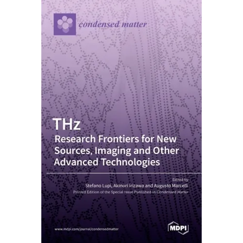 THz: Research Frontiers for New Sources, Imaging and Other Advanced Technologies: Research Frontiers for New Sources, Imaging and Other Advanced Techn - Hardcover