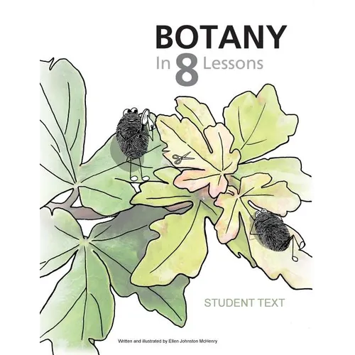 Botany in 8 Lessons; Student Text - Paperback