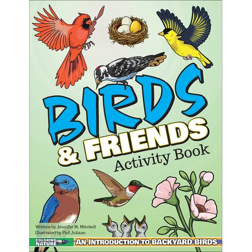 Birds & Friends Activity Book: An Introduction to Backyard Birds for Kids - Paperback