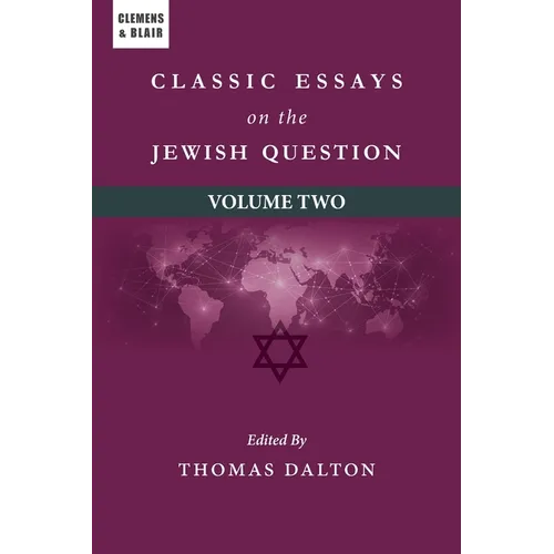 Classic Essays on the Jewish Question: Volume Two - Paperback