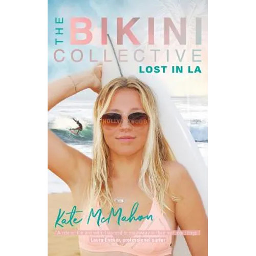 Lost in LA: The Bikini Collective Book 2 - Paperback