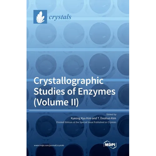 Crystallographic Studies of Enzymes (Volume II) - Hardcover