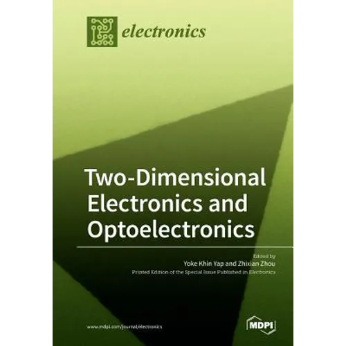 Two-Dimensional Electronics and Optoelectronics - Paperback