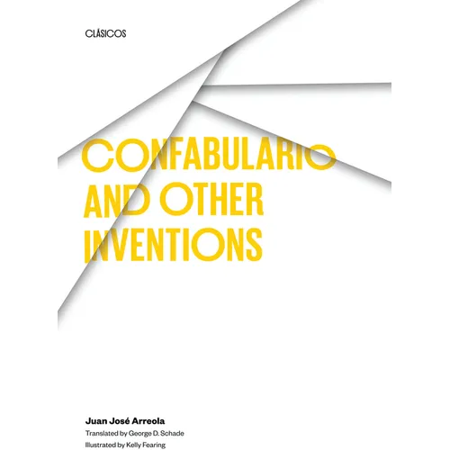Confabulario and Other Inventions - Paperback