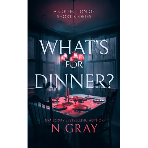 What's for Dinner?: A Collection of Short Stories - Paperback