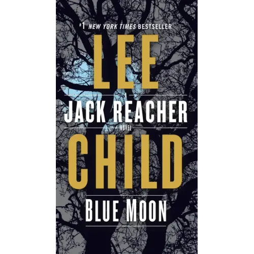 Blue Moon: A Jack Reacher Novel - Paperback