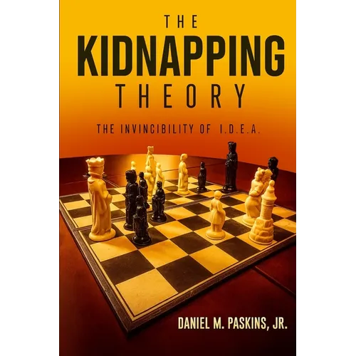The Kidnapping Theory: Invincibility of IDEA - Paperback