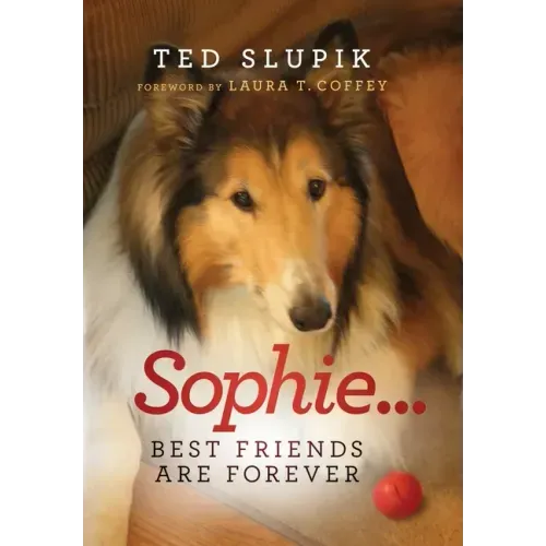 Sophie...Best Friends are Forever - Hardcover
