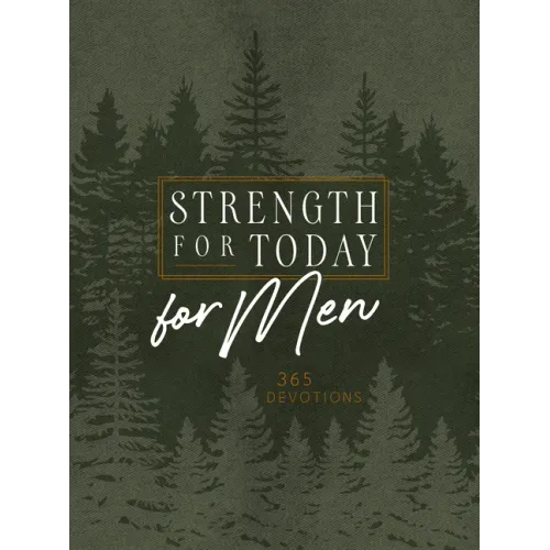 Strength for Today for Men: 365 Devotions - Imitation Leather