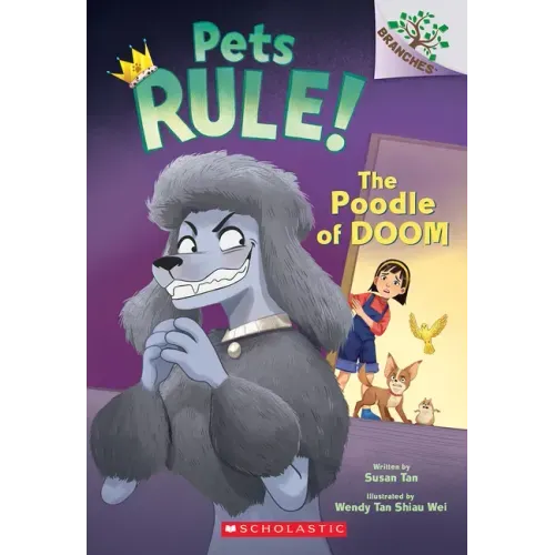 The Poodle of Doom: A Branches Book (Pets Rule! #2) - Paperback