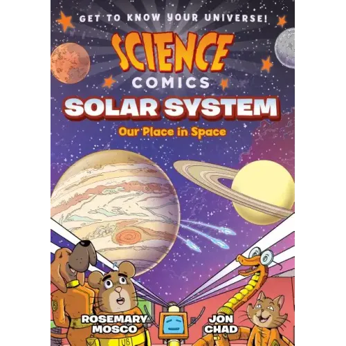 Science Comics: Solar System: Our Place in Space - Paperback