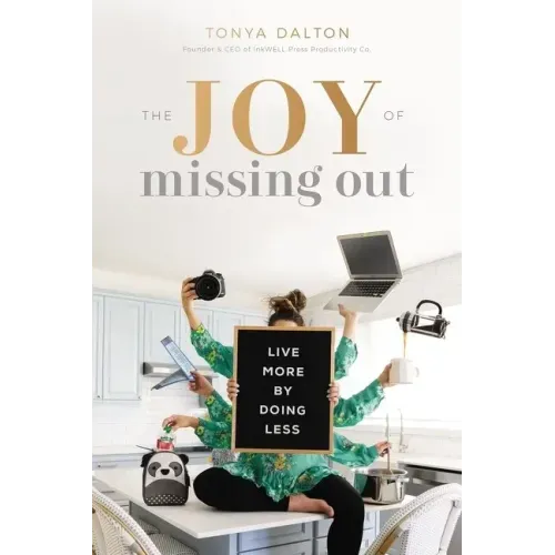 Joy of Missing Out Softcover - Paperback