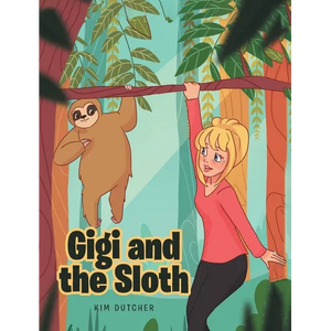 Gigi and the Sloth - Hardcover