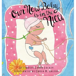 Our New Baby is in the NICU - Hardcover