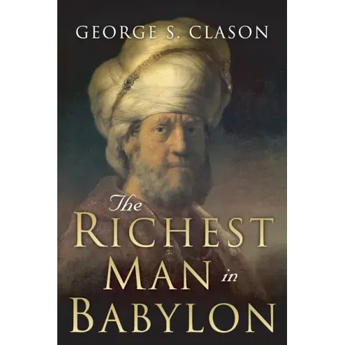 The Richest Man in Babylon: Original 1926 Edition - Paperback