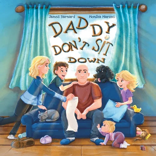 Daddy Don't Sit Down - Paperback